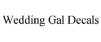 WEDDING GAL DECALS