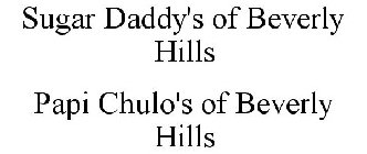 SUGAR DADDY'S OF BEVERLY HILLS PAPI CHULO'S OF BEVERLY HILLS