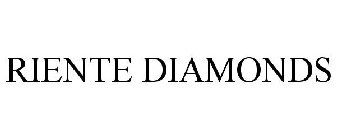 RIENTE DIAMONDS