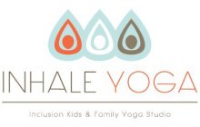 INHALE YOGA INCLUSION KIDS & FAMILY YOGA STUDIO