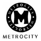 M METROCITY