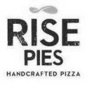 RISE PIES HANDCRAFTED PIZZA
