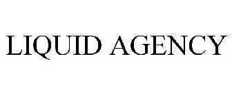 LIQUID AGENCY