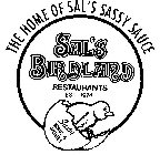 THE HOME OF SAL'S SASSY SAUCE SAL'S BIRDLAND RESTAURANTS EST. 1974 SASSY WINGS & WEDGES