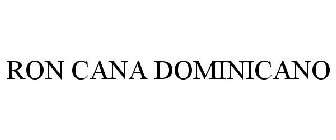 RON CANA DOMINICANO