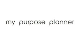 MY PURPOSE PLANNER