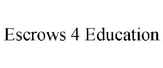 ESCROWS 4 EDUCATION