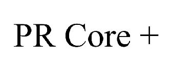 PR CORE +