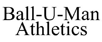 BALL-U-MAN ATHLETICS