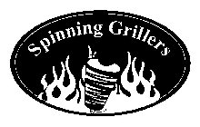 SPINNING GRILLERS