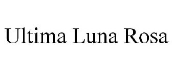 ULTIMA LUNA ROSA