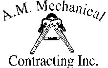 A.M. MECHANICAL CONTRACTING INC.