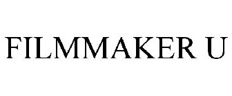 FILMMAKER U