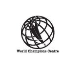 WORLD CHAMPIONS CENTRE WCC