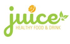 JUICE HEALTHY FOOD & DRINK