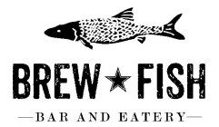 BREW FISH BAR AND EATERY