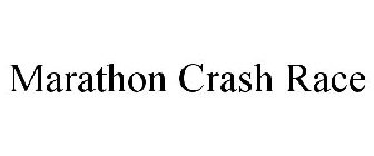 MARATHON CRASH RACE
