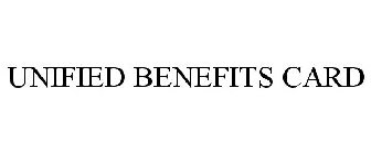 UNIFIED BENEFITS CARD