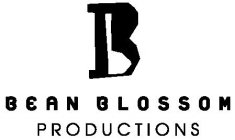 B BEAN BLOSSOM PRODUCTIONS