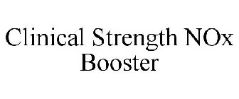 CLINICAL STRENGTH NOX BOOSTER