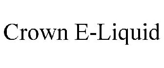 CROWN E-LIQUID