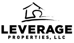 LEVERAGE PROPERTIES, LLC
