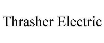 THRASHER ELECTRIC
