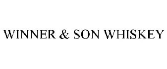 WINNER & SON WHISKEY