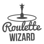 ROULETTE WIZARD