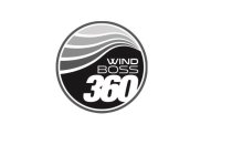 WIND BOSS 360
