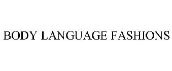 BODY LANGUAGE FASHIONS