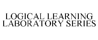 LOGICAL LEARNING LABORATORY SERIES