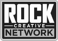 ROCK CREATIVE NETWORK