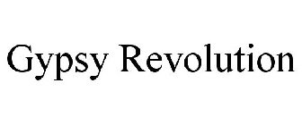 GYPSY REVOLUTION