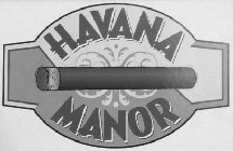 HAVANA MANOR