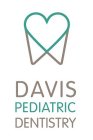 DAVIS PEDIATRIC DENTISTRY