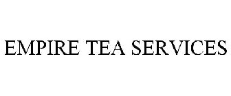 EMPIRE TEA SERVICES