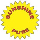 SUNSHINE PURE