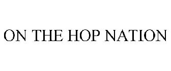 ON THE HOP NATION