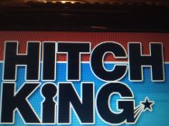 HITCH KING