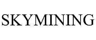 SKYMINING