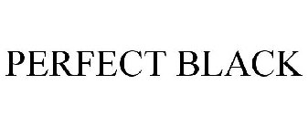PERFECT BLACK