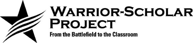 WARRIOR-SCHOLAR PROJECT FROM THE BATTLEFIELD TO THE CLASSROOM