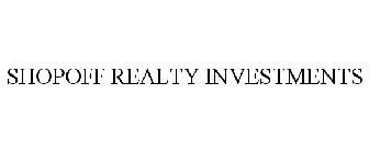 SHOPOFF REALTY INVESTMENTS
