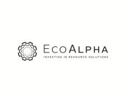 ECOALPHA INVESTING IN RESOURCE SOLUTIONS