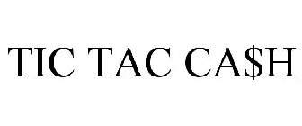 TIC TAC CA$H