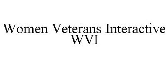 WOMEN VETERANS INTERACTIVE WVI