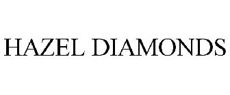 HAZEL DIAMONDS