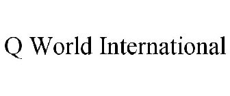 Q WORLD INTERNATIONAL
