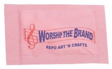 WORSHIP THE BRAND REPO ART 'N CRAFTS